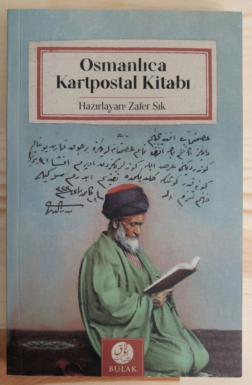 Osmanlıca Kartpostal Kitabı - Zafer Şık