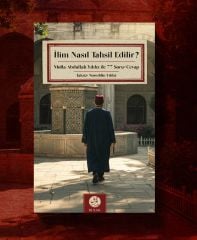İlim Nasıl Tahsil Edilir - Molla Abdullah Yıldız ile 77 Soru Cevap