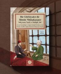 Bir Edebiyatçı ile Âlimin Münakaşası | Süleyman Nazif Efendi ve İskilipli Atıf Hoca